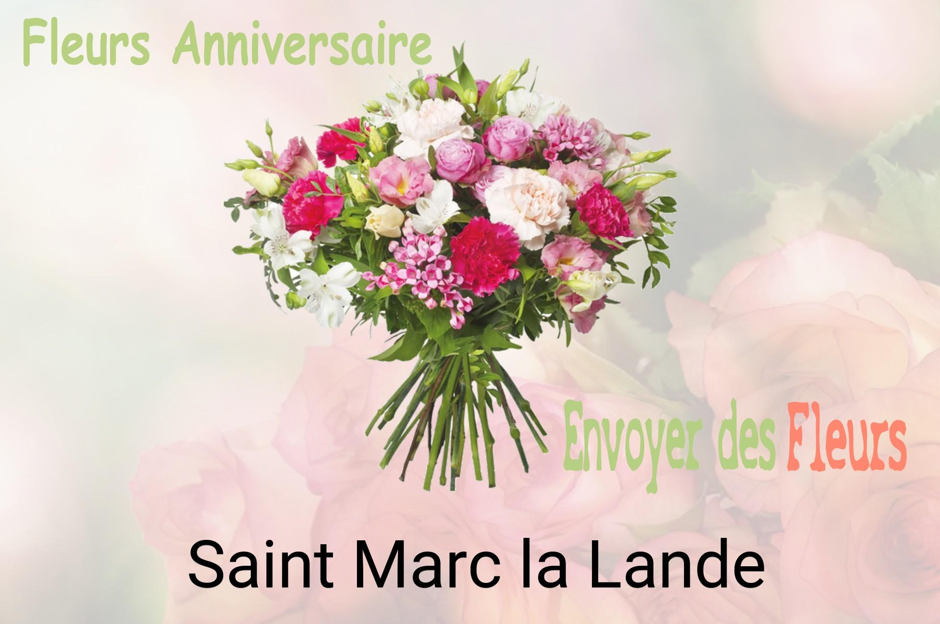Bouquet de fleurs d’anniversaire livré à Saint-Marc-la-Lande